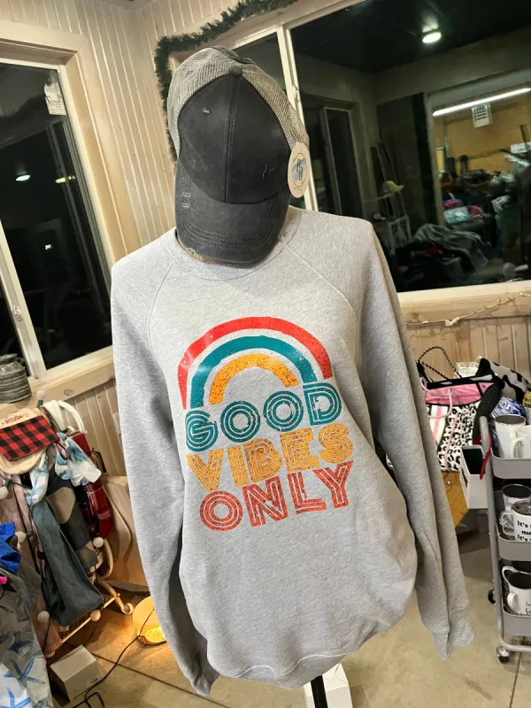 Good Vibes Only Gray Sweatshirt sold by Back2Basics