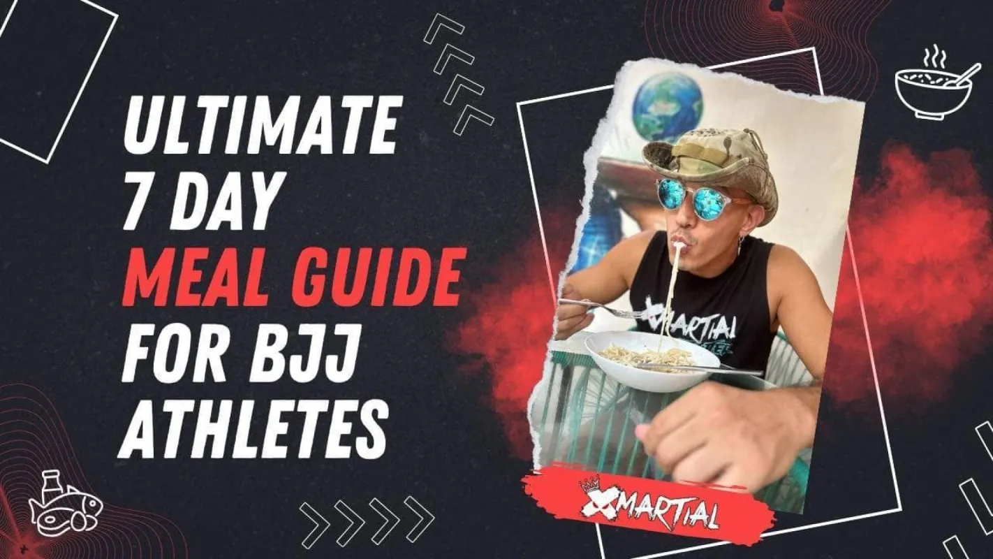 The Ultimate 7 Day Meal Guide for BJJ Athletes sold by XMartial