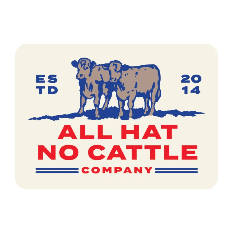 All Hat No Cattle Sticker sold by Sendero Provisions CO