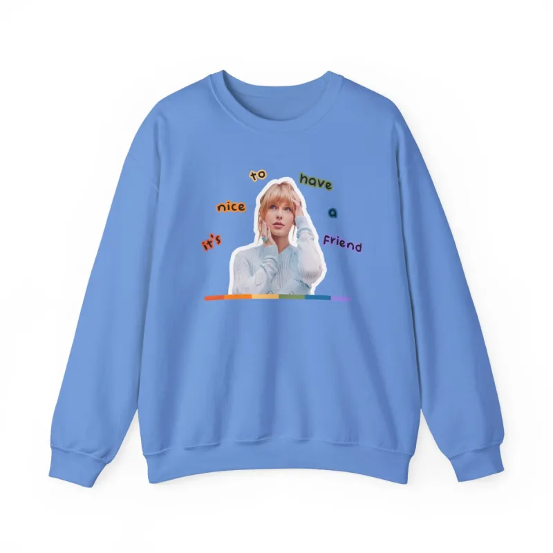 It's Nice to Have a Friend Crewneck Sweatshirt sold by Rose Blush Studio