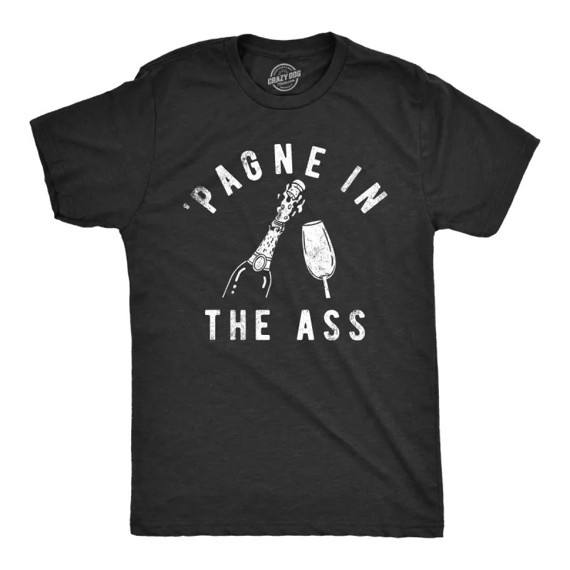 Pagne In The Ass Men's T Shirt sold by Crazy Dog T-Shirts