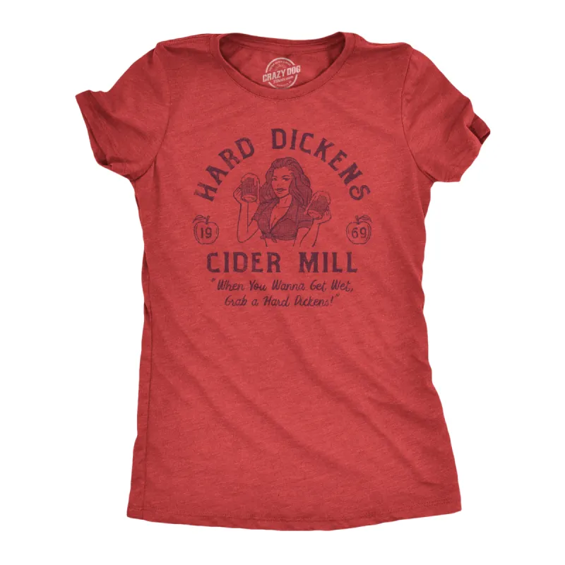 Hard Dickens Cider Mill Women's T Shirt sold by Crazy Dog T-Shirts