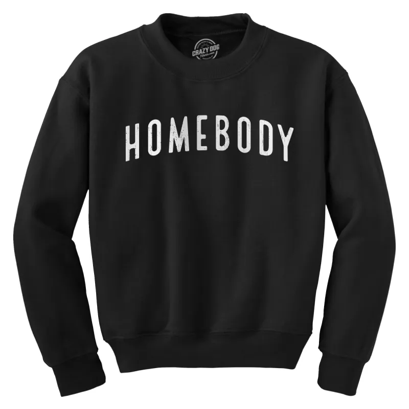 Homebody Crew Neck Sweatshirt sold by Crazy Dog T-Shirts