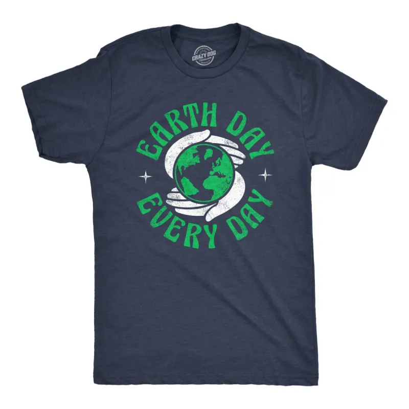 Earth Day Every Day Men's T Shirt sold by Crazy Dog T-Shirts