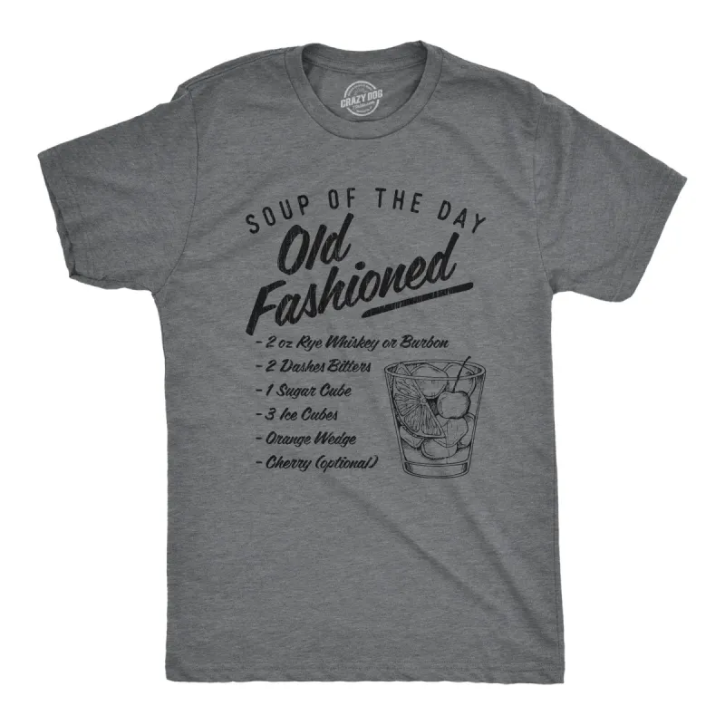 Soup Of The Day Old Fashioned Men's T Shirt sold by Crazy Dog T-Shirts