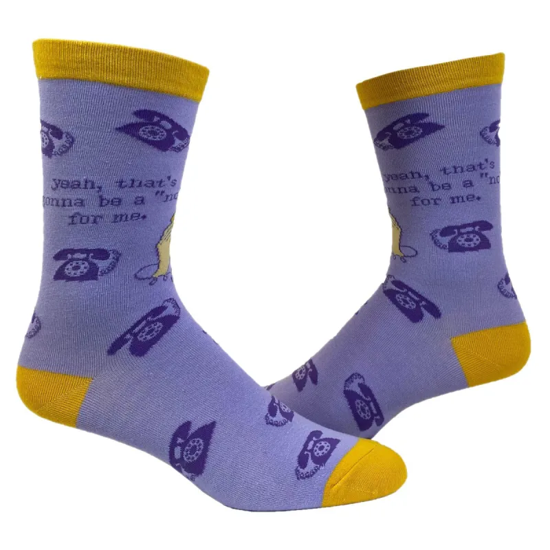Womens Yeah That's Gonna Be A No For Me Socks sold by Crazy Dog T-Shirts