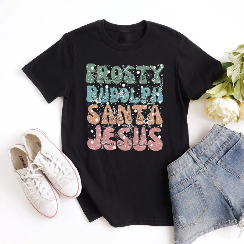 Dance Like Frosty Shine like Rudolph Give like Santa Love Like Jesus Tee sold by Faithful and Co.