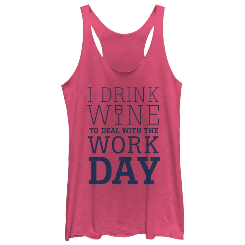 Women's CHIN UP Drink Wine for Work Day Racerback Tank Top sold by Chin Up Apparel