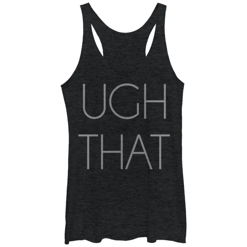 Women's CHIN UP Ugh That Racerback Tank Top sold by Chin Up Apparel