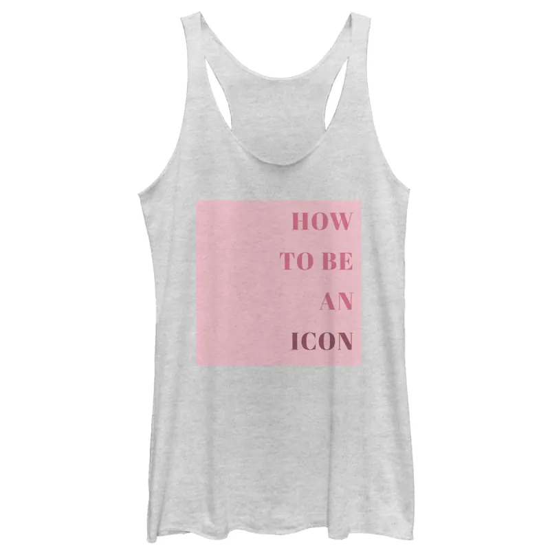 Women's CHIN UP How To Be An Icon Racerback Tank Top sold by Chin Up Apparel