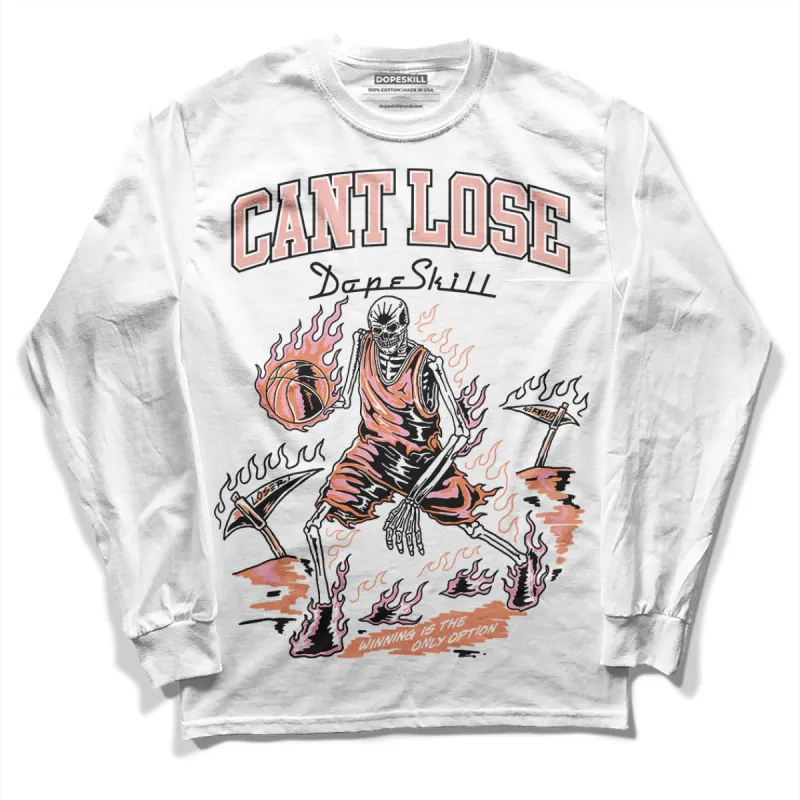 Legend Pink 11s DopeSkill Long Sleeve T-Shirt Cant Lose Graphic sold by DopeSkill