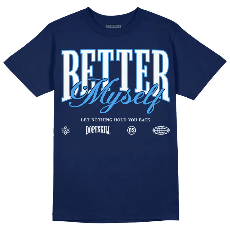 Midnight Navy 3s DopeSkill Navy T-shirt Better Myself Graphic sold by DopeSkill