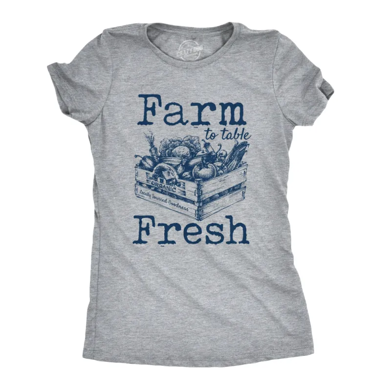 Farm To Table Fresh Women's T Shirt sold by Crazy Dog T-Shirts