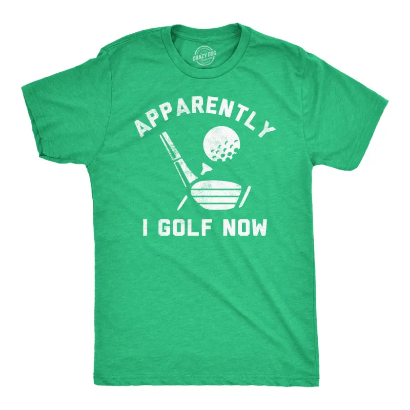 Apparently I Golf Now Men's T Shirt sold by Crazy Dog T-Shirts