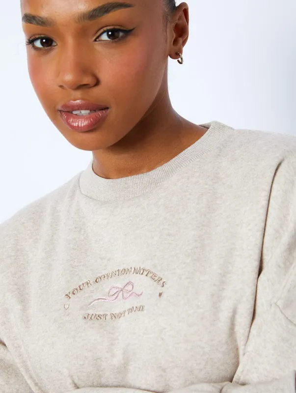 Your Opinions Matter Oatmeal Sweatshirt sold by Skinnydip London