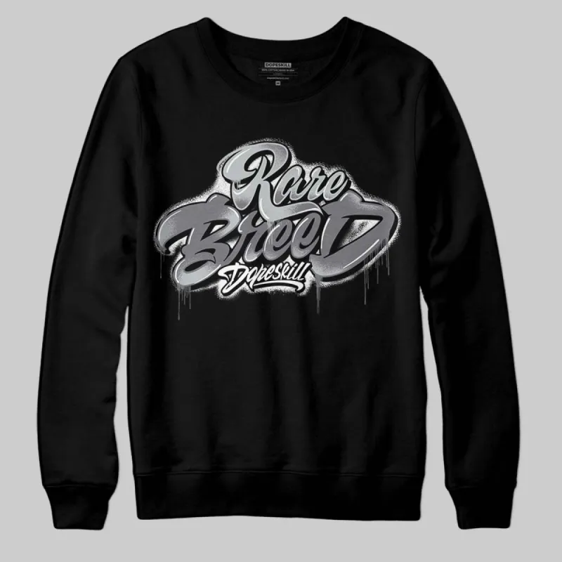 Fear 4s DopeSkill Sweatshirt Rare Breed Type Graphic sold by DopeSkill