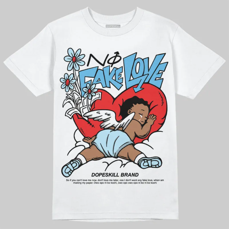 Legend Blue 11s DopeSkill T-Shirt No Fake Love Graphic sold by DopeSkill