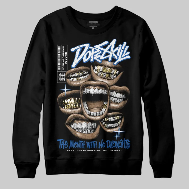 Blueberry 12s DopeSkill Sweatshirt The Mouth With No Droughts Graphic sold by DopeSkill