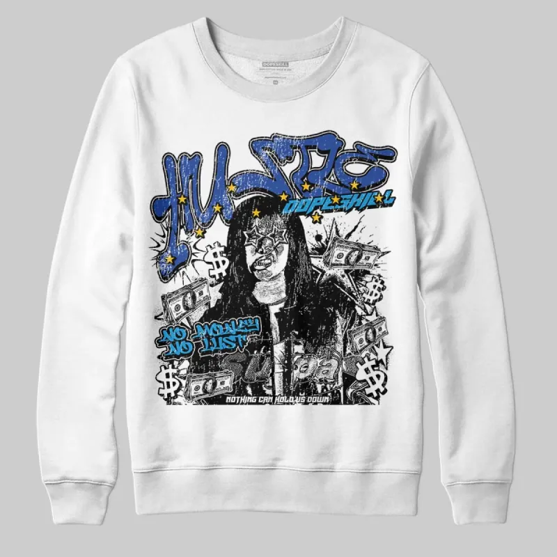 Royal Blue Collection DopeSkill Sweatshirt No Money No Lust Graphic sold by DopeSkill