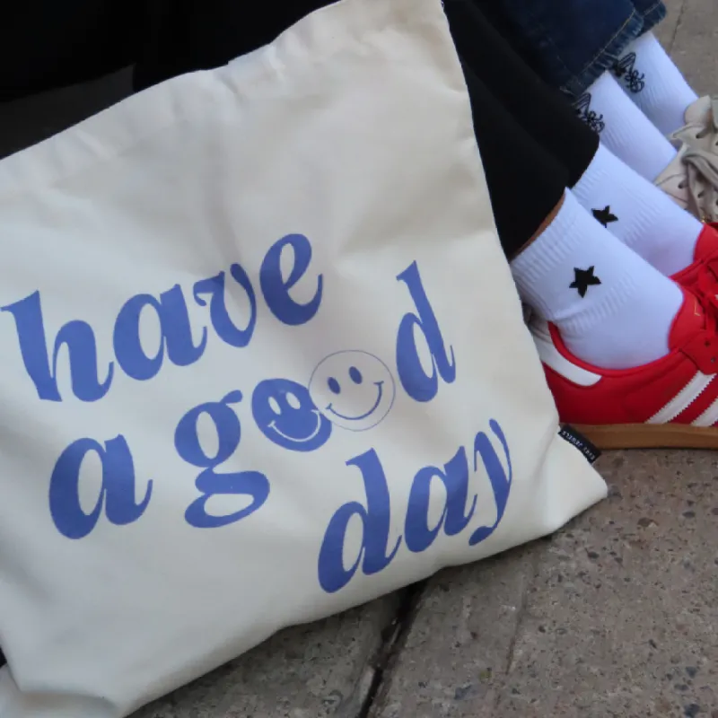 Have A Good Day Tote Bag sold by Evry Jewels