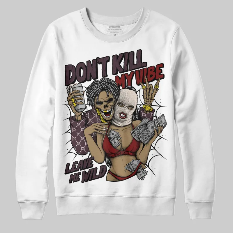 Samba OG Maroon Gold Metallic DopeSkill Sweatshirt Don't Kill My Vibe Graphic sold by DopeSkill