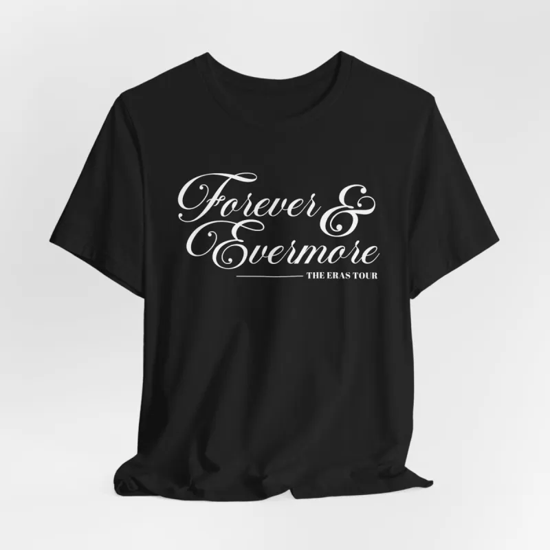 Forever & Evermore Tshirt sold by Rose Blush Studio