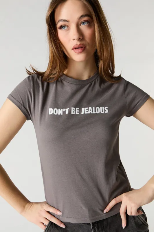 Don't Be Jealous T-Shirt sold by Urban Planet
