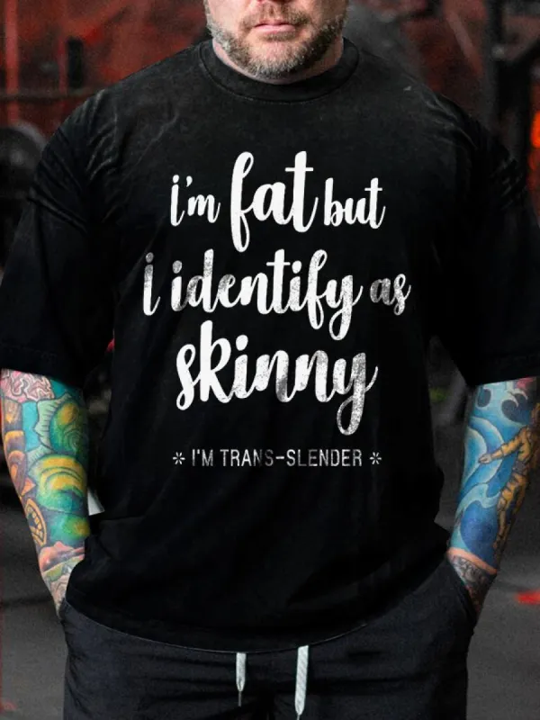 I'm Fat But Identify As Skinny Printed Men's T-shirt sold by Polyalien