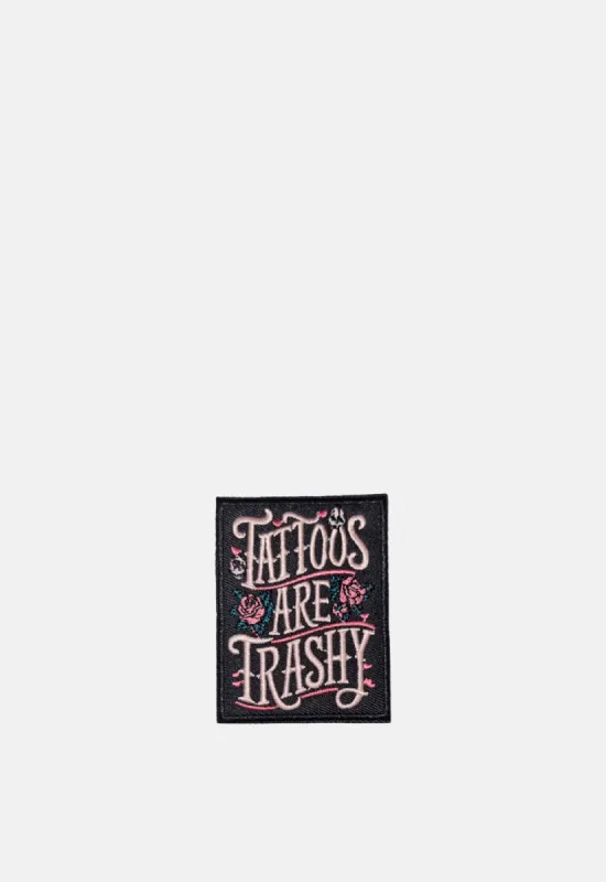 Tattoos Are Trashy Patch sold by Damaged Society