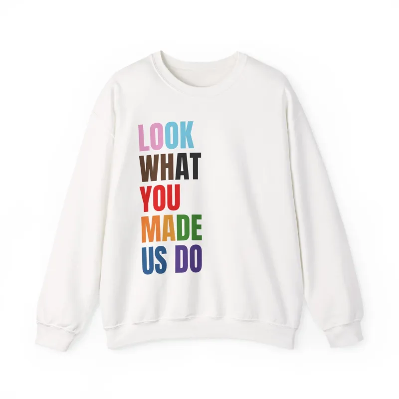 Look What You Made Us Do Sweatshirt sold by Rose Blush Studio